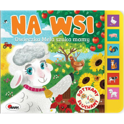 Dotykamy i Słuchamy - Na Wsi Owieczka Mela Szuka Mamy