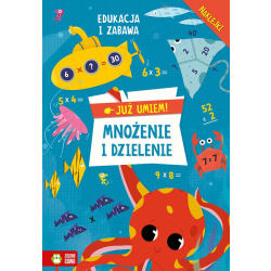 Zielona Sowa Już umiem Mnożenie i dzielenie