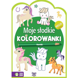 Zielona Sowa Moje słodkie kolorowanki Koniki