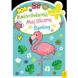 Foksal: Kolorowanki z naklejkami. Mój śliczny flaming